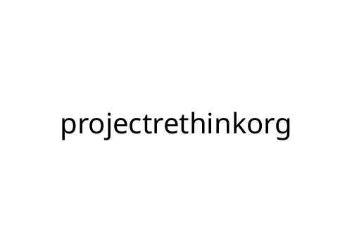 projectrethinkorg