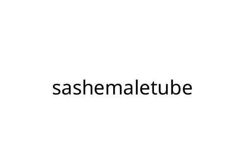 sashemaletube
