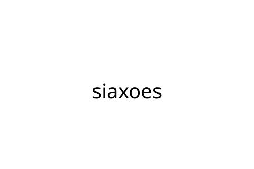 siaxoes