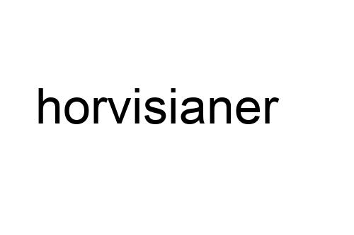 horvisianer