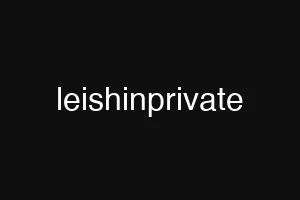 leishinprivate