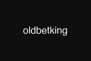 oldbetking