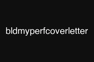bldmyperfcoverletter