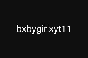bxbygirlxyt11