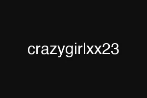 crazygirlxx23