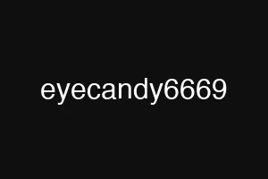 eyecandy6669