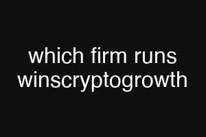 which firm runs winscryptogrowth